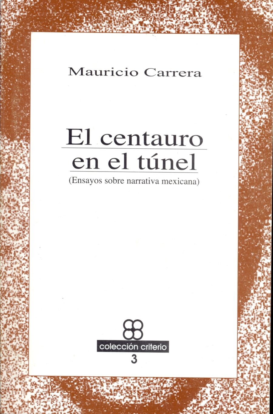 El centauro en el túnel